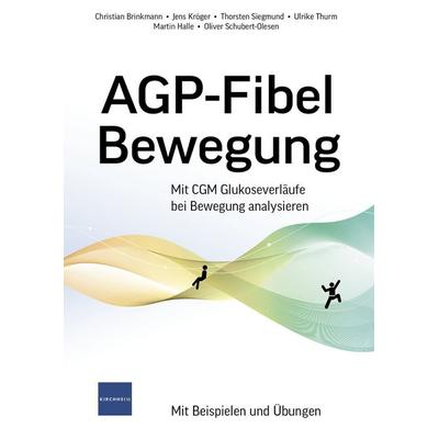 AGP-Fibel Bewegung, Taschenbuch von Christian Brinkmann,Jens Kröger,Thorsten Siegmund,Ulrike Thurm,Martin Halle, Medtrix, 978-3-87409-722-2