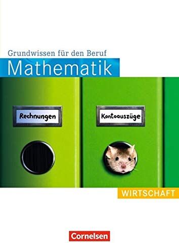 Wolfgang Hecht - Mathematik - Grundwissen für den Beruf: Wirtschaft: Arbeitsbuch - Preis vom 12.10.2026 11:37:12 h