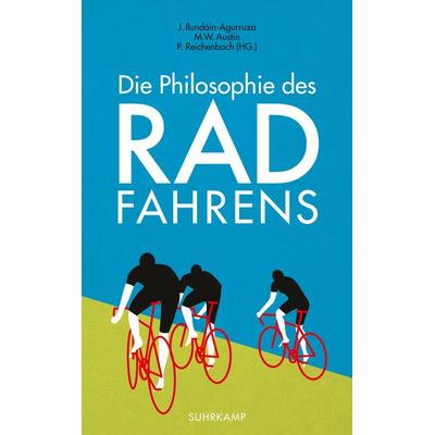 Die Philosophie des Radfahrens, Taschenbuch von , Suhrkamp