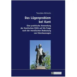 Das Lügenproblem bei Kant, Fachbücher von Yasutaka Akimoto