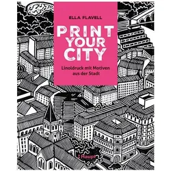 Print your City, Sachbücher von Ella Flavell
