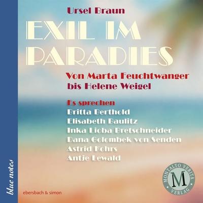 Exil im Paradies - Ursel Braun, Audio, 9783988409942