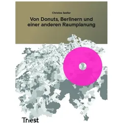 Von Donuts, Berlinern und einer anderen Raumplanung, Sachbücher von Christine Seidler