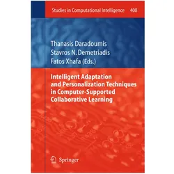 Intelligent Adaptation and Personalization Techniques in Computer-Supported Collaborative Learning, Fachbücher