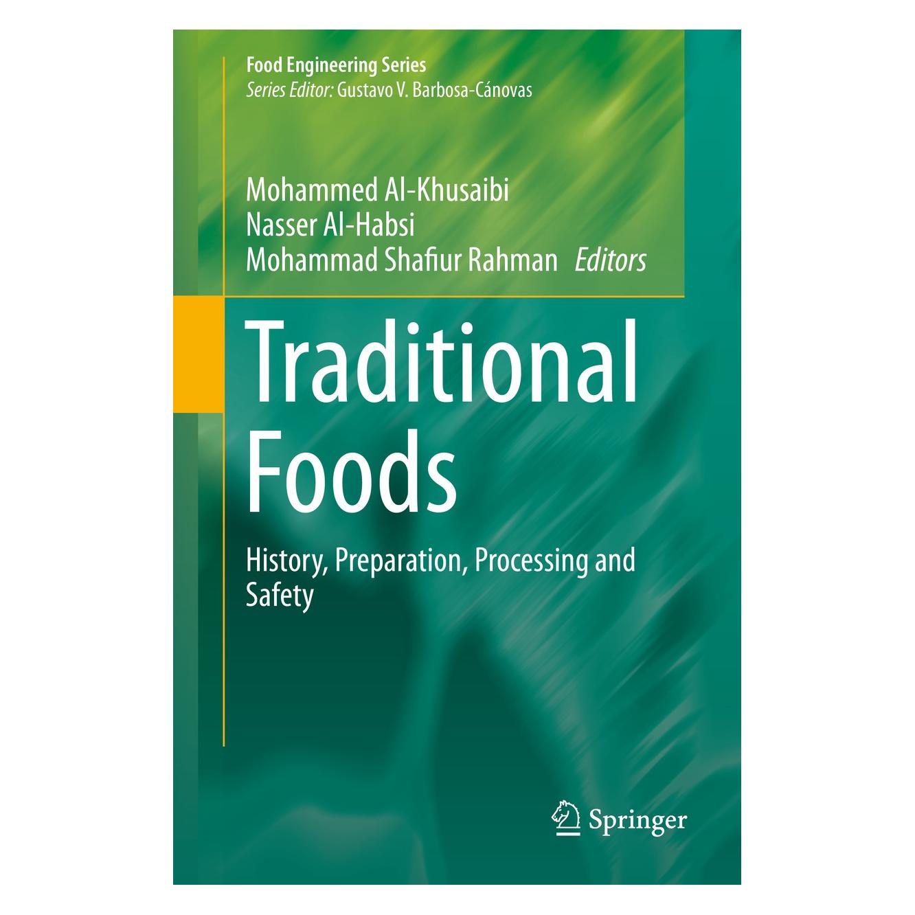 Springer Traditional Foods (Englisch, Hardcover, Mohammad Shafiur Rahman, Mohammed Al-Khusaibi, Nasser Al-Habsi) (9783030246198)