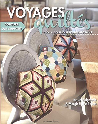 Kristel Salgarollo - Voyages quiltés. Déco & accessoires contemporains : couture sur support - Preis vom 30.09.2026 09:01:18 h