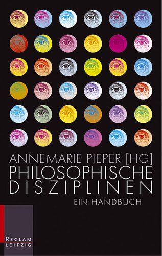 Annemarie Pieper - Philosophische Disziplinen: Ein Handbuch - Preis vom 12.10.2026 11:37:12 h