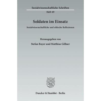 Soldaten im Einsatz., Taschenbuch von , Duncker & Humblot, 978-3-428-13646-9