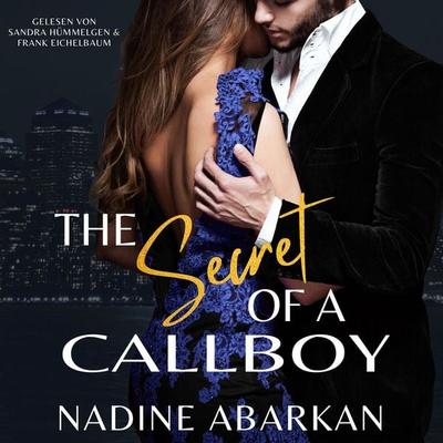 The Secret of a Callboy - Nadine Abarkan, Audio, 4069829033848