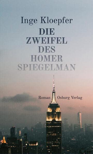 Inge Kloepfer - Die Zweifel des Homer Spiegelman: Roman - Preis vom 11.10.2026 15:43:13 h