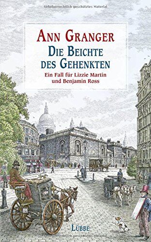Ann Granger - Die Beichte des Gehenkten: Ein Fall für Lizzie Martin und Benjamin Ross, Bd. 5. Kriminalroman - Preis vom 15.10.2026 23:06:25 h
