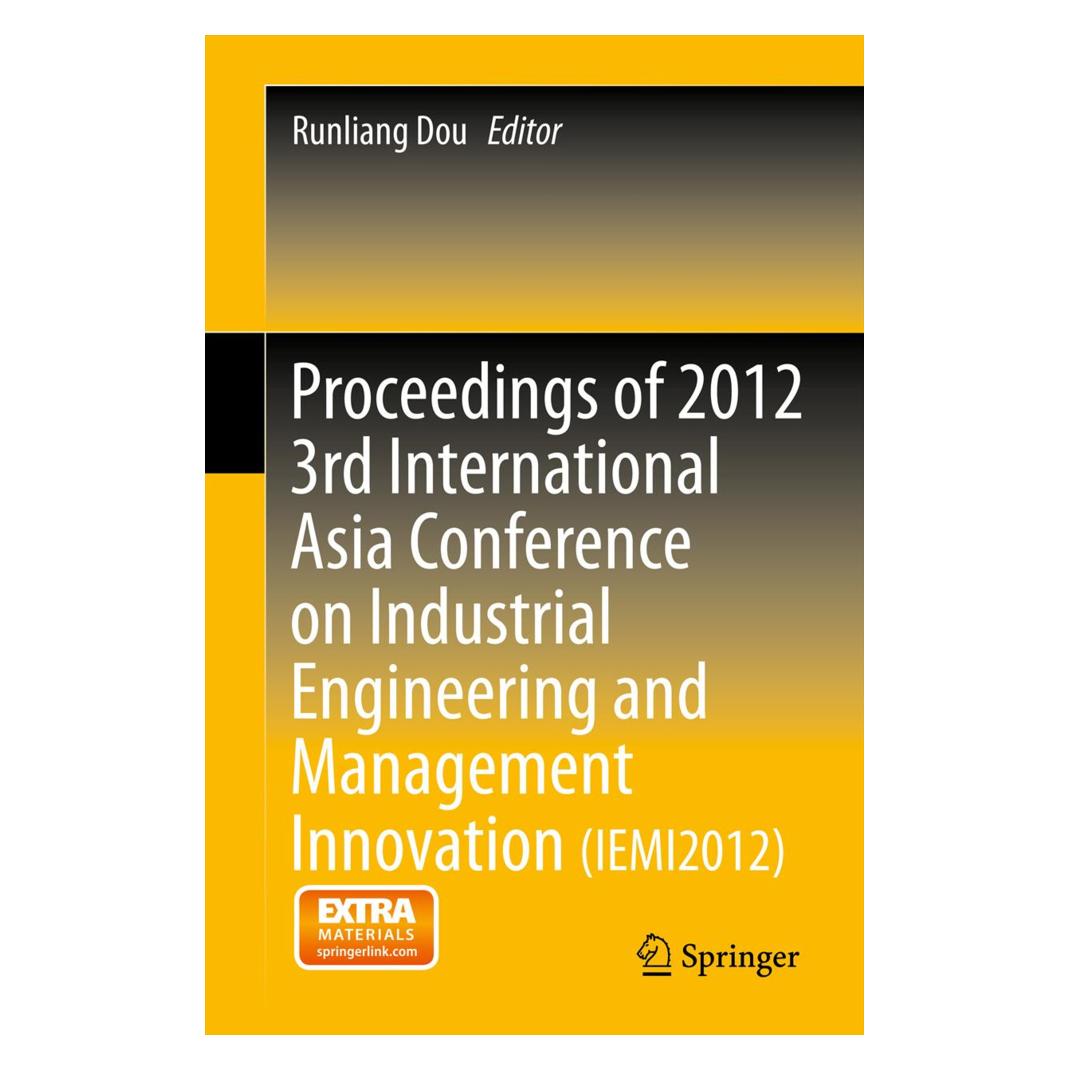 Springer Proceedings of 2012 3rd International Asia Conference on Industrial Engineering and Management Innov (Englisch, Softcover, Runliang Dou) (55492974)