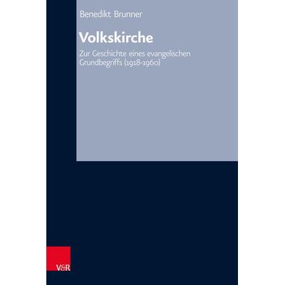 Volkskirche, Gebundene Ausgabe von Benedikt Brunner, Vandenhoeck + Ruprecht, 978-3-525-54080-0