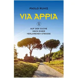 Via Appia, Belletristik von Paolo Rumiz