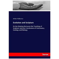 Evolution and Scripture, Fachbücher von Arthur Holborow