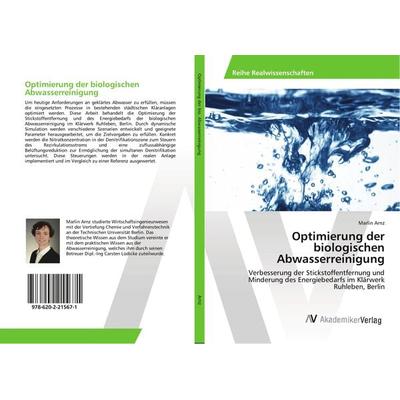Optimierung der biologischen Abwasserreinigung, Taschenbuch von Marlin Arnz, AV Akademikerverlag, 978-620-2-21567-1