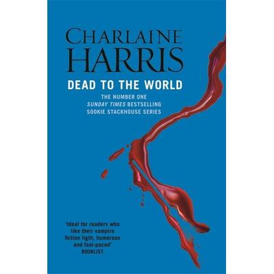 Dead To The World, Taschenbuch von Charlaine Harris, Gollancz, 978-0-575-11705-1
