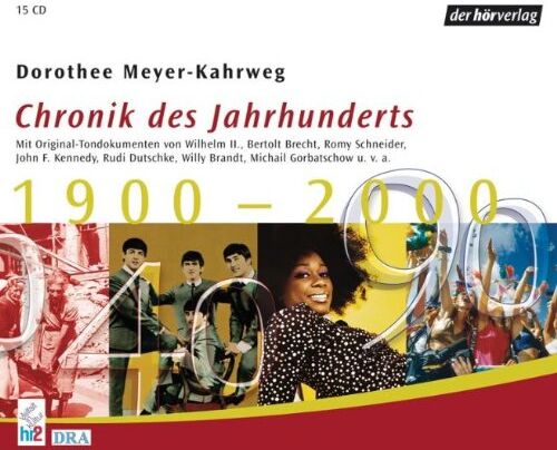Dorothee Meyer-Kahrweg - Chronik des Jahrhunderts: Feature - Preis vom 17.10.2026 19:25:27 h