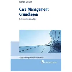 Case Management Grundlagen, Fachbücher von Michael Monzer