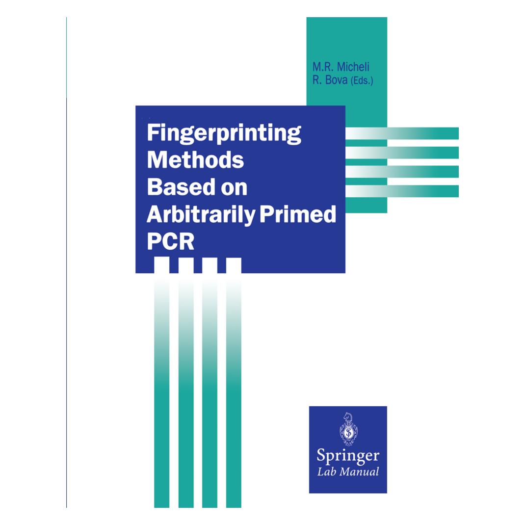 Springer Fingerprinting Methods Based on Arbitrarily Primed PCR (Englisch, Softcover, Maria R. Micheli, Rodolfo Bova) (55560343)
