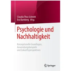 Psychologie und Nachhaltigkeit, Fachbücher von Eva Bamberg, Claudia Thea Schmitt