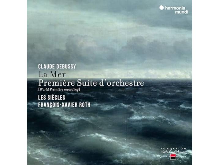Debussy la Mer & Premiere Suite d'O