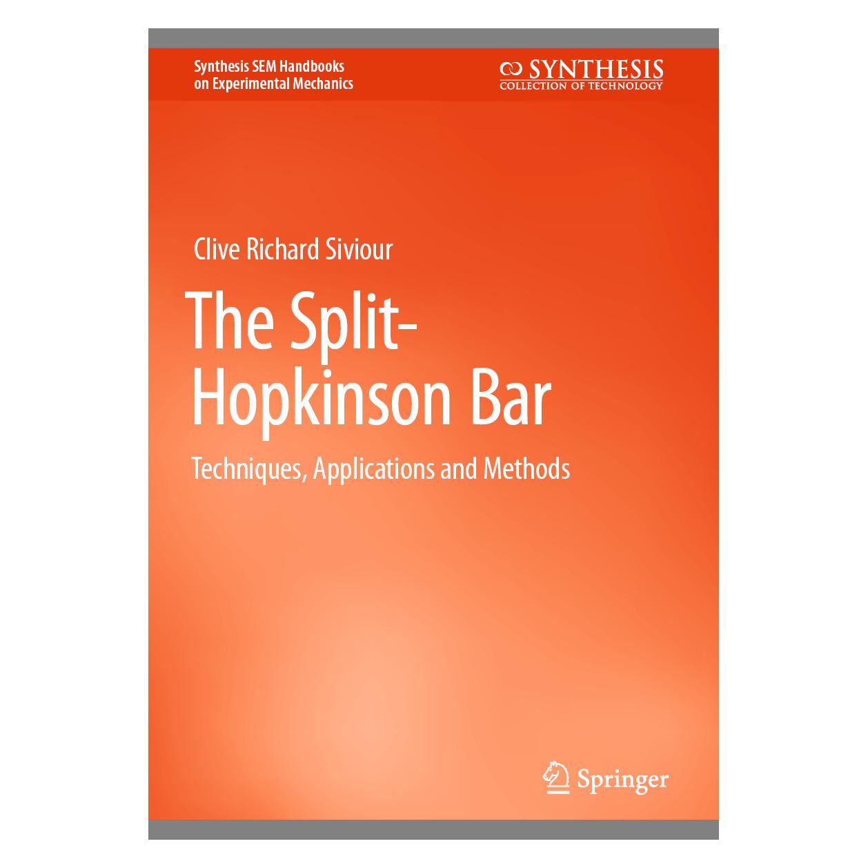 Springer The Split-Hopkinson Bar (Englisch, Hardcover, Clive Richard Siviour) (53970519)