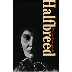 Halfbreed, Belletristik von Maria Campbell