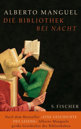 Alberto Manguel - Die Bibliothek bei Nacht - Preis vom 04.10.2026 03:51:26 h