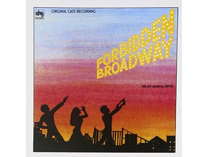 Forbidden Broadway: Original Cast Recording;The Hit Musical Revue
