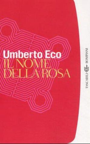 Umberto Eco - Il nome della rosa (I Grandi Tascabili) - Preis vom 11.10.2026 03:10:56 h