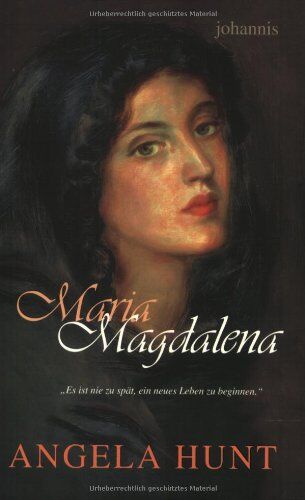 Angela Hunt - Maria Magdalena: Es ist nie zu spät, ein neues Leben zu beginnen - Preis vom 09.10.2026 07:28:09 h