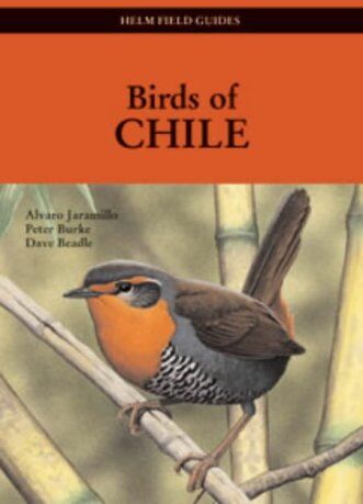 Alvaro Jaramillo - Birds of Chile: Including the Antartic Peninsular, the Falkland Islands and South Georgia (Helm Field Guides) - Preis vom 02.10.2026 23:42:20 h