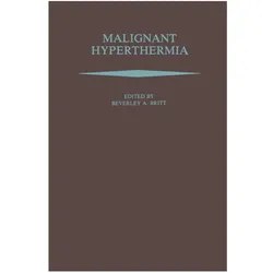 Malignant Hyperthermia, Fachbücher von Beverley A. Britt