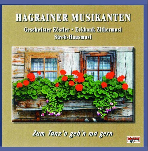 Hagrainer Musikanten - Zum Tan'n geh'n ma gern - Preis vom 09.10.2026 07:28:09 h
