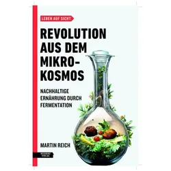 Revolution aus dem Mikrokosmos, Sachbücher von Martin Reich, Urs Niggli
