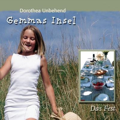 06: Das Fest - Dorothea Unbenhend, Audio, 4010276057154