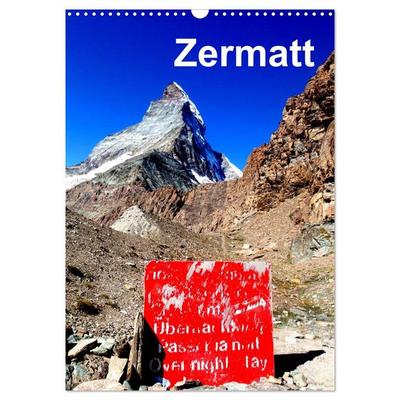 Zermatt (Wandkalender 2026 DIN A3 hoch), CALVENDO Monatskalender