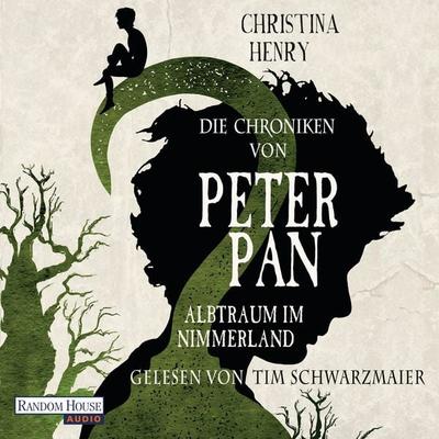 Die Chroniken von Peter Pan - Albtraum im Nimmerland - Christina Henry, Audio, 9783837156010