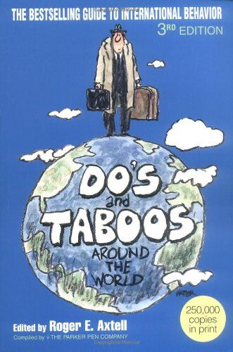 Roger E. Axtell - Do's and Taboos Around The World - Preis vom 10.10.2026 11:48:34 h