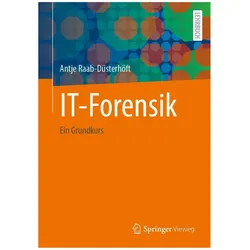 IT-Forensik, Fachbücher von Antje Raab-Düsterhöft