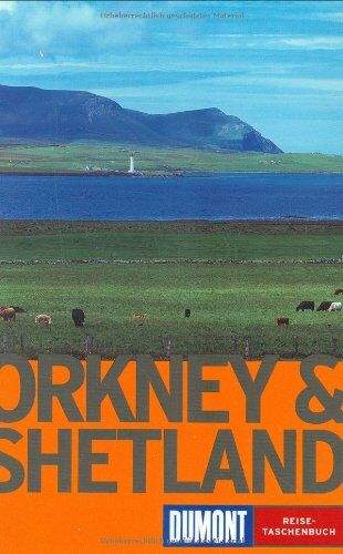 Wolfgang Schlick - DuMont Reise-Taschenbuch Orkney & Shetland - Preis vom 09.10.2026 07:28:09 h