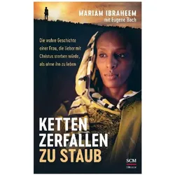 Ketten zerfallen zu Staub, Biografien von Mariam Ibraheem