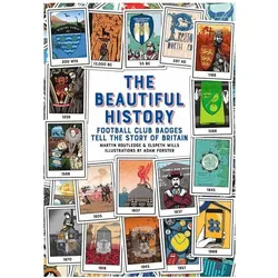 The Beautiful History, Sachbücher von Elspeth Wills, Adam Forster, Martyn Routledge