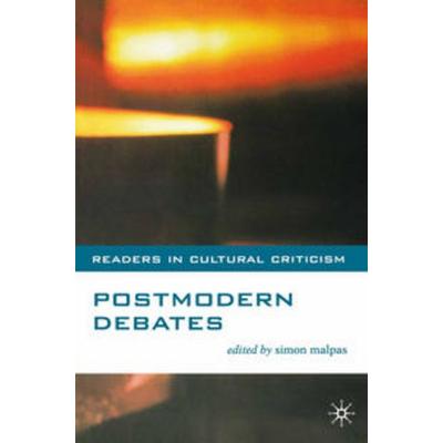 Postmodern Debates, Taschenbuch von Simon Malpas, Macmillan Education Elt, 978-0-333-76536-4
