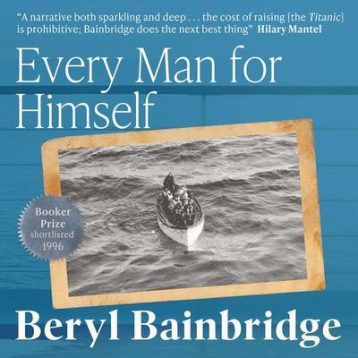 Every Man for Himself - Beryl Bainbridge, Audio, 9781399195607