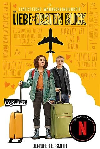 Smith, Jennifer E. - Die Statistische Wahrscheinlichkeit von Liebe auf den ersten Blick (Love at First Sight): Die Romanvorlage zum Netflix-Film! - Preis vom 09.10.2026 07:28:09 h