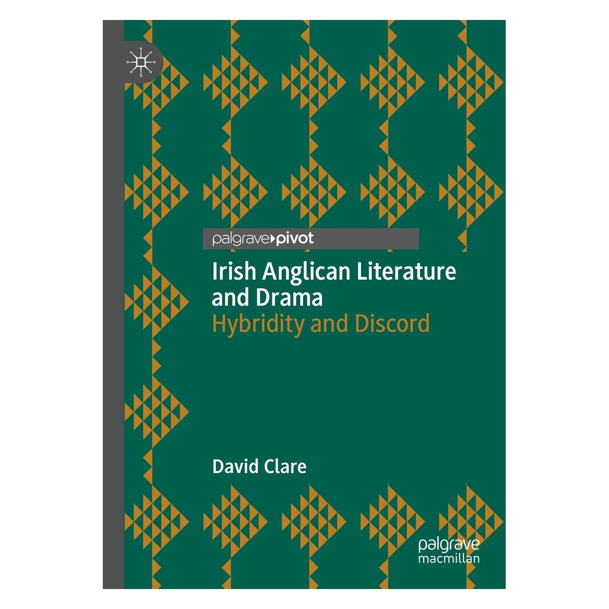 Springer Irish Anglican Literature and Drama (Englisch, Hardcover, David Clare) (9783030683528)