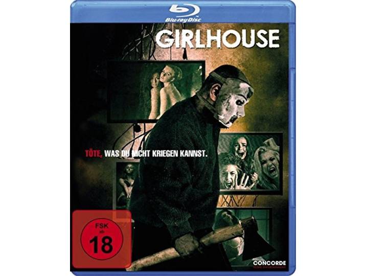 Girlhouse - Töte, was Du nicht kriegen kannst