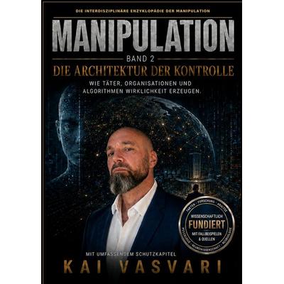 MANIPULATION, Gebundene Ausgabe von Kai Vasvari, Bookmundo, 978-94-039-2639-1